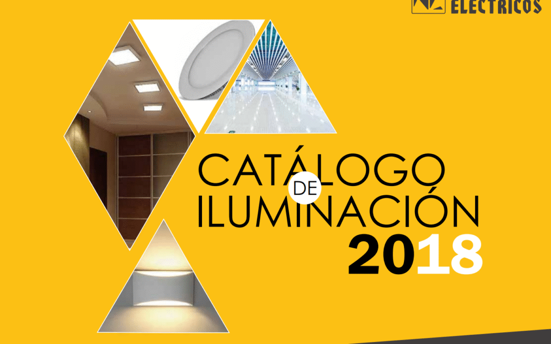 Catálogo 2018 Nacional de Eléctricos Iluminación