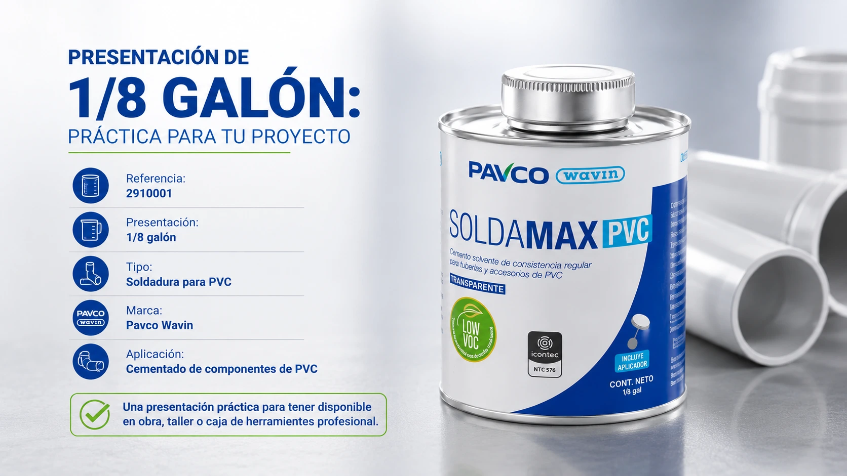 Soldadura Pvc Conduit Pavco 1_8 Galon Seca 5 Minutos Ntc 979 Ref. 2910001